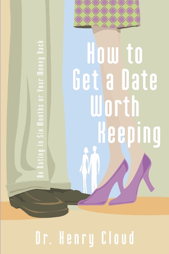 Бумажная книга «How to Get a Date Worth Keeping», автор Генри Клауд - фото №1