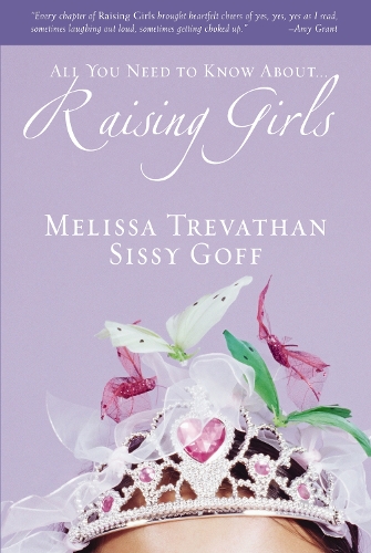 Паперова книга «Raising Girls», авторів Гелен Стітт Гофф, Мелісса Треватан - фото №1