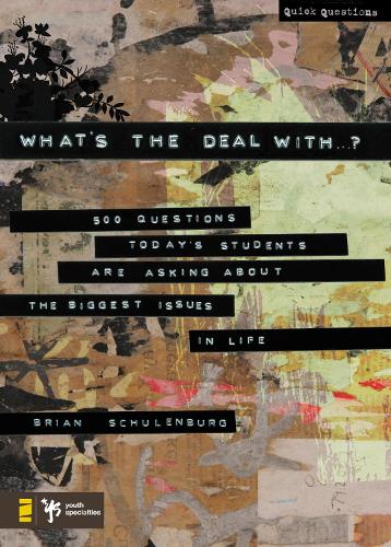 [object Object] «What's the Deal With …?: 500 Questions Today's Students Are Asking about the Biggest Issues in Life», автор Брайан Шуленбург - фото №1
