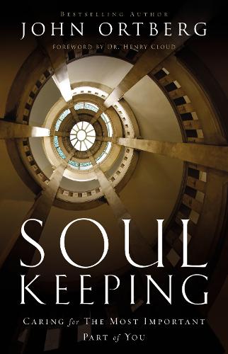 Бумажная книга «Soul Keeping: Caring For the Most Important Part of You», автор Джон Ортберг - фото №1