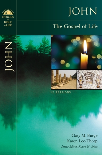 Бумажная книга «John: The Gospel of Life», авторов Гэри М. Бердж, Карен Ли-Торп - фото №1