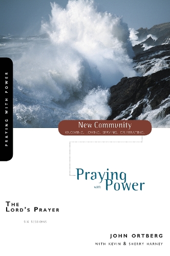 Бумажная книга «The Lord's Prayer: Praying with Power», автор Джон Ортберг - фото №1