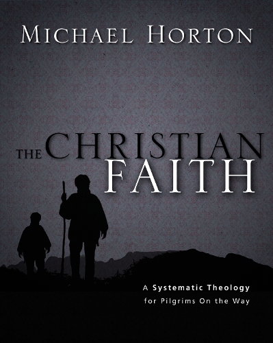 Бумажная книга «The Christian Faith: A Systematic Theology for Pilgrims on the Way», автор Майкл Хортон - фото №1