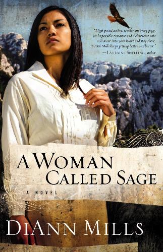 Бумажная книга «A Woman Called Sage: A Novel», автор ДиАнн Миллс - фото №1