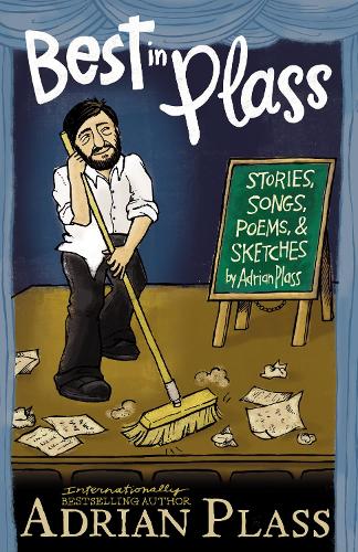 Бумажная книга «Best in Plass: Stories, Songs, Poems, and Sketches», автор Адриан Пласс - фото №1