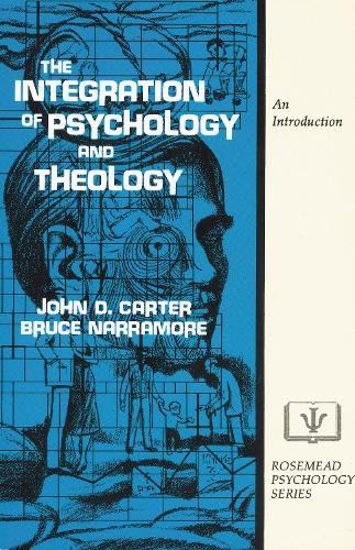 Бумажная книга «The Integration of Psychology and Theology: An Introduction», авторов Джон Д. Картер, С. Брюс Наррамор - фото №1