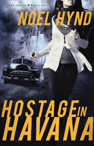 Бумажная книга «Hostage in Havana», автор Ноэль Хайнд - фото №1