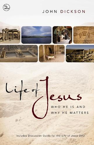 Бумажная книга «Life of Jesus: Who He Is and Why He Matters», автор Джон Диксон - фото №1