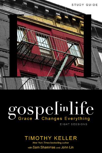 Бумажная книга «Gospel in Life Study Guide: Grace Changes Everything», автор Тимоти Келлер - фото №1