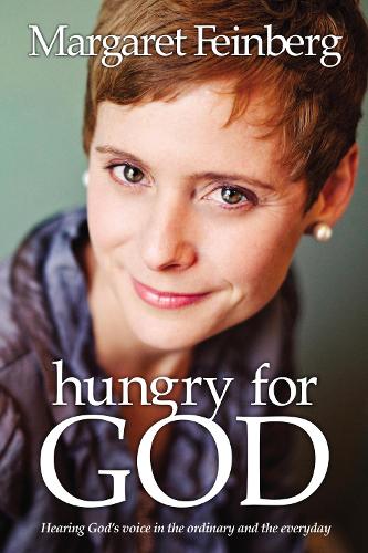 Паперова книга «Hungry for God: Hearing God's Voice in the Ordinary and the Everyday», автор Маргарет Файнберг - фото №1