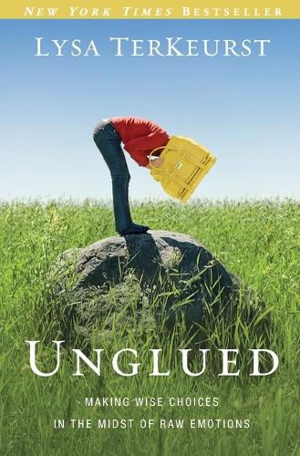 Бумажная книга «Unglued: Making Wise Choices in the Midst of Raw Emotions», автор Лайза ТерКерст - фото №1