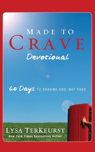 Бумажная книга «Made to Crave Devotional: 60 Days to Craving God, Not Food», автор Лайза ТерКерст - фото №1
