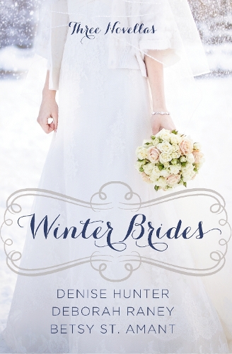 Бумажная книга «Winter Brides: A Year of Weddings Novella Collection», авторов Бетси Сент-Амант, Дебора Рэйни, Дениз Хантер - фото №1