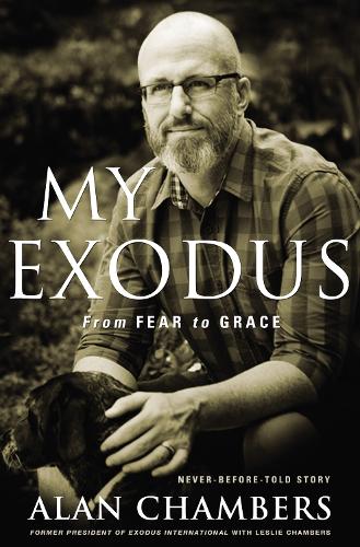 Паперова книга «My Exodus: From Fear to Grace», автор Алан Чемберс - фото №1