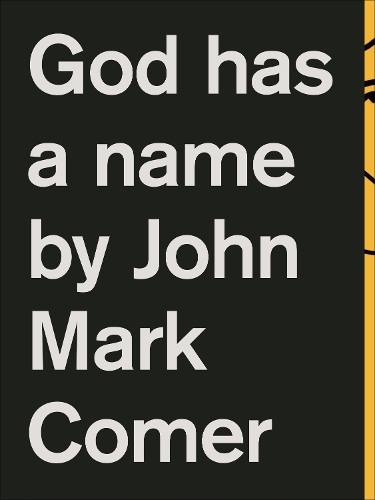 Бумажная книга «God Has a Name», автор Джон Марк Комер - фото №1