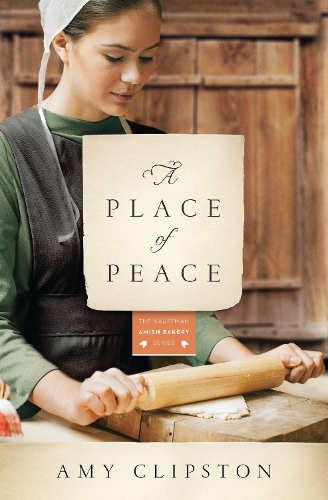 Бумажная книга «A Place of Peace: A Novel», автор Эми Клипстон - фото №1