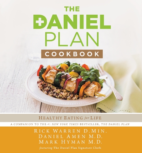 Бумажная книга «The Daniel Plan Cookbook: Healthy Eating for Life», авторов Дэниел Амен, Марк Хайман, Рик Уоррен - фото №1