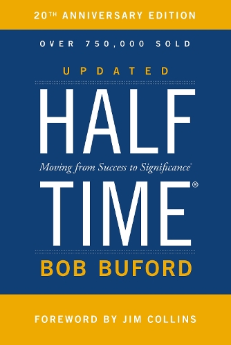 Бумажная книга «Halftime: Moving from Success to Significance», автор Боб П. Бьюфорд - фото №1