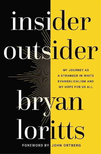 Бумажная книга «Insider Outsider: My Journey as a Stranger in White Evangelicalism and My Hope for Us All», автор Брайан Лориттс - фото №1
