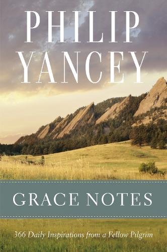 Бумажная книга «Grace Notes: 366 Daily Inspirations from a Fellow Pilgrim», автор Филип Янси - фото №1
