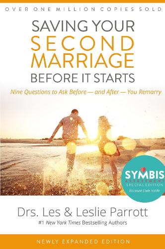 Бумажная книга «Saving Your Second Marriage Before It Starts: Nine Questions to Ask Before -- and After -- You Remarry», автор Лес Пэрротт - фото №1