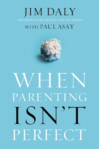 Бумажная книга «When Parenting Isn't Perfect», автор Джим Дэйли - фото №1
