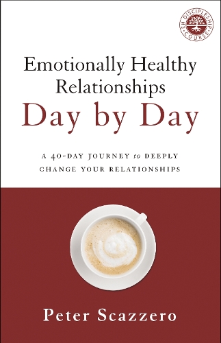 Бумажная книга «Emotionally Healthy Relationships Day by Day: A 40-Day Journey to Deeply Change Your Relationships», автор Питер Скаццеро - фото №1