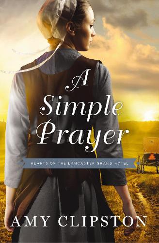 Бумажная книга «A Simple Prayer», автор Эми Клипстон - фото №1