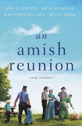 Бумажная книга «An Amish Reunion: Four Stories», авторов Эми Клипстон, Бет Уайзмен, Кэтлин Фуллер, Келли Ирвин - фото №1