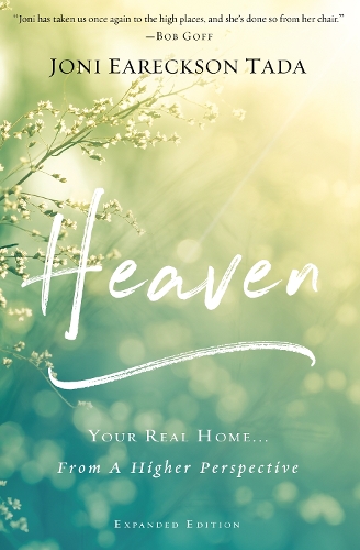 Паперова книга «Heaven: Your Real Home...From a Higher Perspective», автор Джоні Еарексон Тада - фото №1