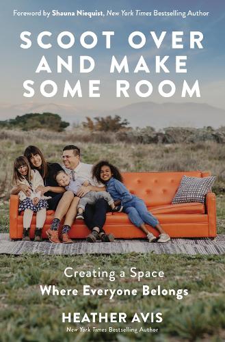 Бумажная книга «Scoot Over and Make Some Room: Creating a Space Where Everyone Belongs», автор Хизер Авис - фото №1