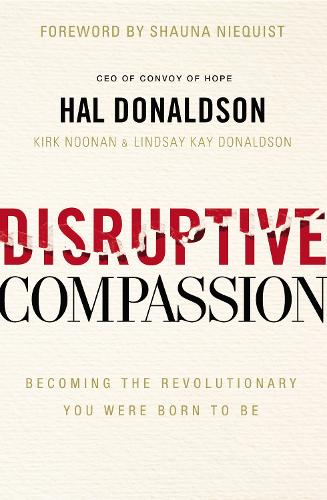 Паперова книга «Disruptive Compassion: Becoming the Revolutionary You Were Born to Be», автор Хел Дональдсон - фото №1