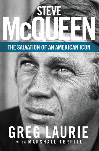 Бумажная книга «Steve McQueen: The Salvation of an American Icon», автор Грег Лори - фото №1