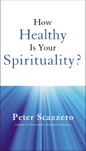 Бумажная книга «How Healthy is Your Spirituality?», автор Питер Скаццеро - фото №1