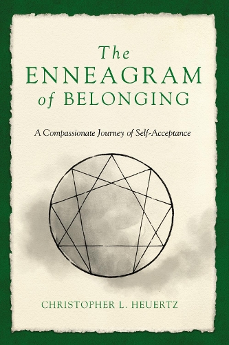 Бумажная книга «The Enneagram of Belonging: A Compassionate Journey of Self-Acceptance», автор Кристофер Л. Хойертц - фото №1