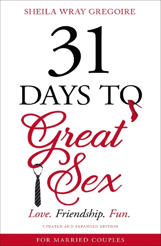 Бумажная книга «31 Days to Great Sex: Love. Friendship. Fun.», автор Шейла Врей Грегуар - фото №1