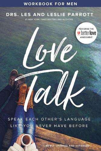 Бумажная книга «Love Talk Workbook for Men: Speak Each Other's Language Like You Never Have Before», авторов Лес Парротт, Лесли Пэрротт - фото №1