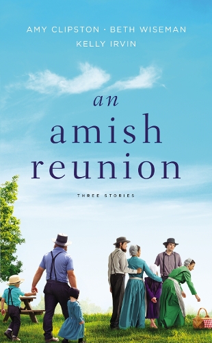 Бумажная книга «An Amish Reunion: Three Stories», авторов Эми Клипстон, Бет Уайзмен, Келли Ирвин - фото №1