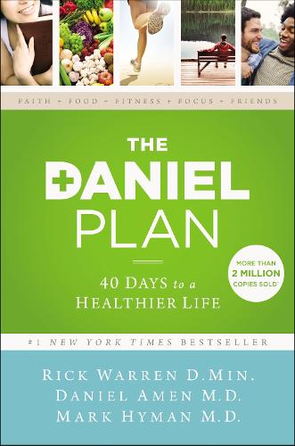 Бумажная книга «The Daniel Plan: 40 Days to a Healthier Life», авторов Дэниел Амен, Марк Хайман, Рик Уоррен - фото №1