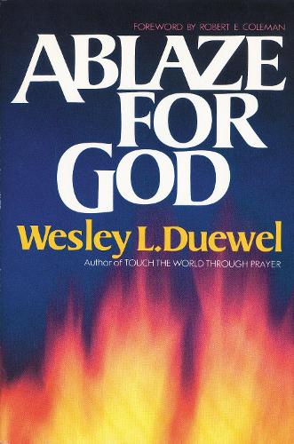 Бумажная книга «Ablaze for God», автор Уэсли Л. Дювель - фото №1