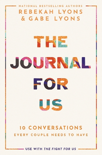 Паперова книга «The Journal for Us: 10 Conversations Every Couple Needs to Have», авторів Гейб Лайонс, Ребекка Лайонс - фото №1