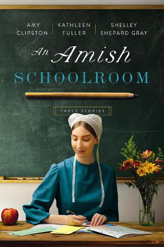Паперова книга «An Amish Schoolroom: Three Stories», авторів Емі Кліпстон, Кетлін Фуллер, Шеллі Шепард Грей - фото №1