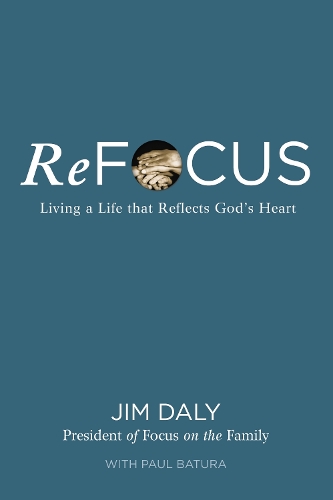 Бумажная книга «ReFocus: Living a Life that Reflects God's Heart», автор Джим Дэйли - фото №1