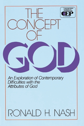 Бумажная книга «The Concept of God: An Exploration of Contemporary Difficulties with the Attributes of God», автор Рональд Х. Нэш - фото №1