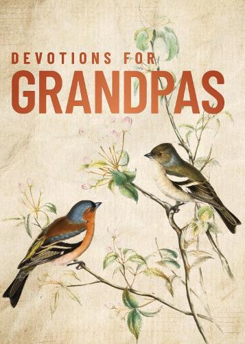 Бумажная книга «Devotions for Grandpas: A 40-Day Bible Devotional to Encourage and Inspire Grandfathers – The Perfect Christian Gifts for Men», автор Zondervan - фото №1