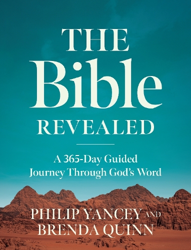 Бумажная книга «The Bible Revealed: A 365-Day Guided Journey Through God's Word (A Daily Devotional)», авторов Бренда Куинн, Филип Янси - фото №1