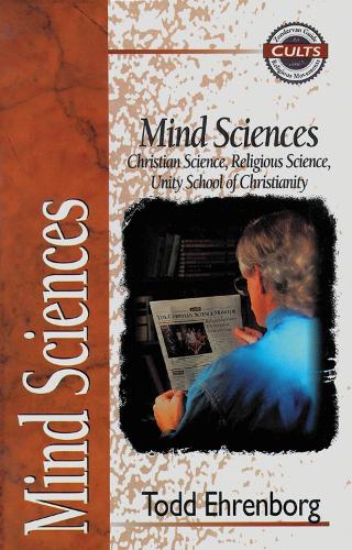Паперова книга «Mind Sciences: Christian Science, Religious Science, Unity School of Christianity», автор Тодд Еренборг - фото №1
