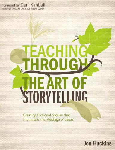 Бумажная книга «Teaching Through the Art of Storytelling: Creating Fictional Stories that Illuminate the Message of Jesus», автор Джон Хакинс - фото №1
