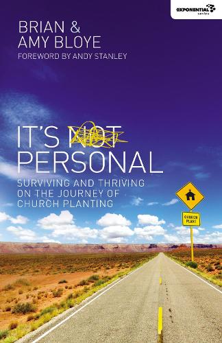 Паперова книга «It's Personal: Surviving and Thriving on the Journey of Church Planting», авторів Емі Блой, Брайан Блой - фото №1