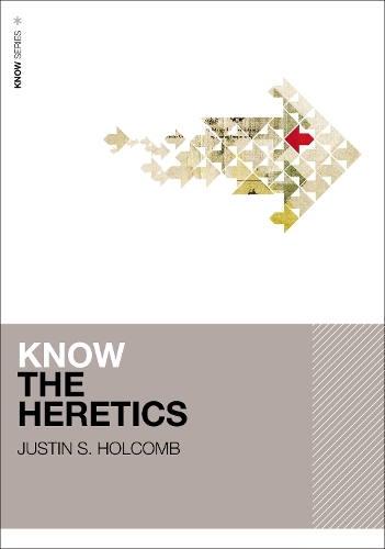 Бумажная книга «Know the Heretics», автор Джастин С. Холкомб - фото №1